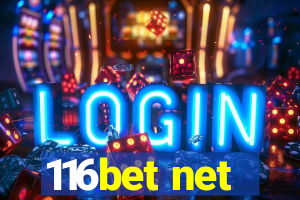 116bet net